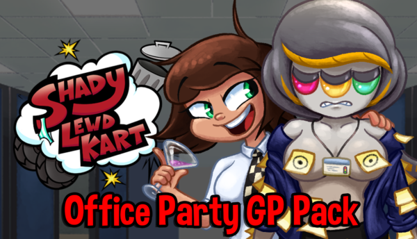 Shady Lewd Kart: Office Party GP Pack